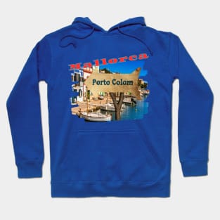 Porto Colom, Mallorca Spain Hoodie